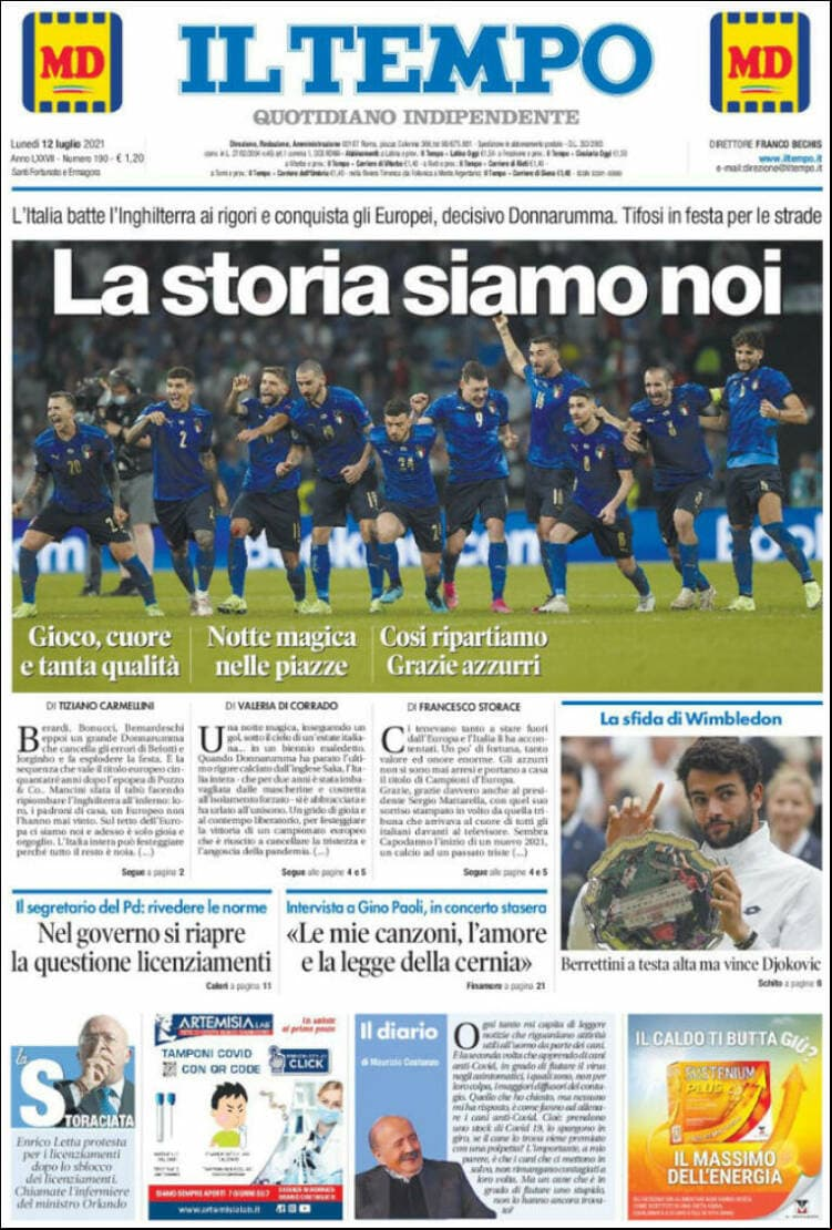 La prensa italiana celebra el campeonato en todos sus ejemplares, dedicándoles la portada a la 'Scuadra Azzurra', mientras que la prensa británica muestra, en la mayoría de sus periódicos muestra al entrenador Gareth Southgate abrazando a Bukayo Saka tras fallar el último penal que le dio la victoria a Italia.