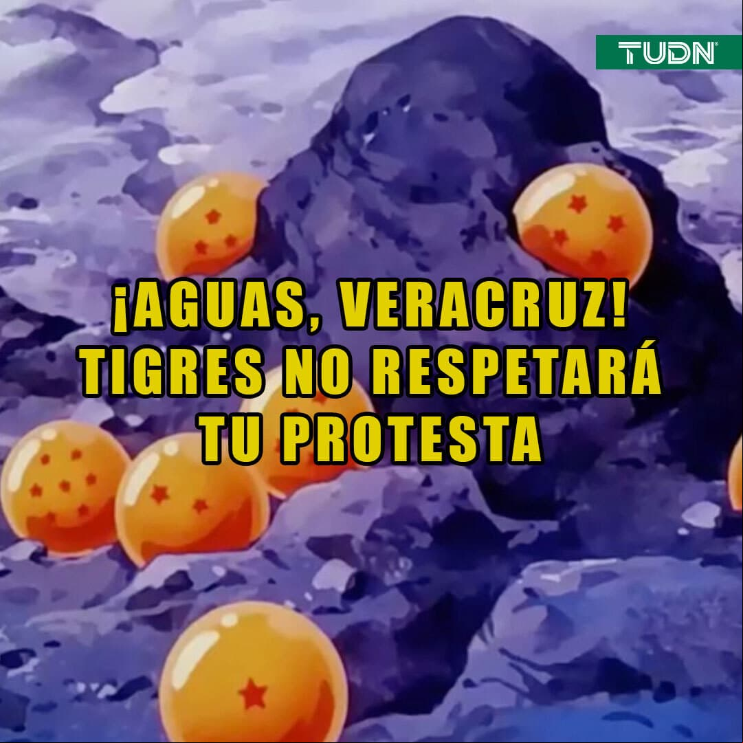 ¡Aguas, Veracruz! Tigres no respetará tu protesta.